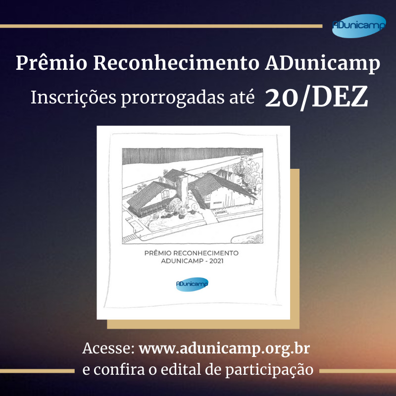 2021 12 15 premio 1 — PRORROGADAS AS INSCRIÇÕES PARA O PRÊMIO RECONHECIMENTO ADUNICAMP — ADunicamp
