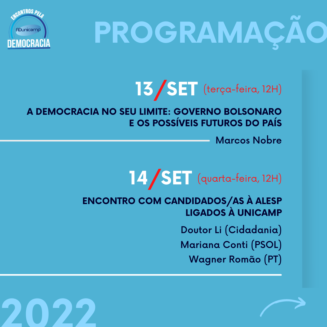 2022 encontros pela democracia 3 — ADunicamp realiza ‘Encontros pela Democracia’ para debater temas ligados às eleições/2022 — ADunicamp